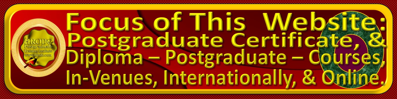 Button Signposting the Focus of the Website For Postgraduate Certificate, and Diploma � Postgraduate � Courses, offered by HRODC Postgraduate Training Institute, A Postgraduate-Only Institution (https://www.hrodclondonpostgraduateshortcourses.com/)